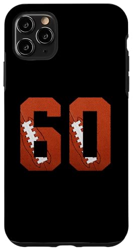 Hülle für iPhone 11 Pro Max Nummer 60 Rückseite – American Football Trikot nummeriert von Football Back Numbers Birthday Apparel Gifts