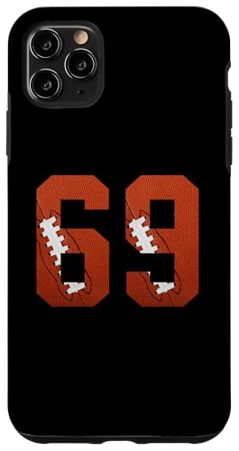 Hülle für iPhone 11 Pro Max Nummer 69 Rückseite – American Football Trikot nummeriert von Football Back Numbers Birthday Apparel Gifts