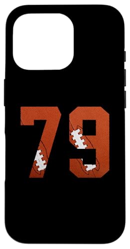 Hülle für iPhone 16 Pro Nummer 79 Rückseite – American Football Trikot nummeriert von Football Back Numbers Birthday Apparel Gifts