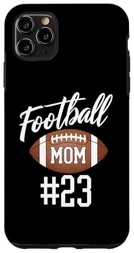 Hülle für iPhone 11 Pro Max Fußball Mama #23 Lustiges Mutter Frau Touchdown Mädchen Sohn Spiel von Football Mom Love Apparel