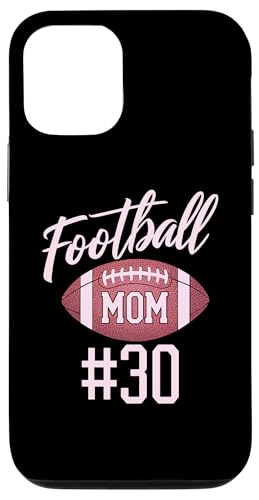 Hülle für iPhone 13 Fußball Mama #30 Lustiges Mutter Frau Touchdown Mädchen Sohn Spiel von Football Mom Love Apparel