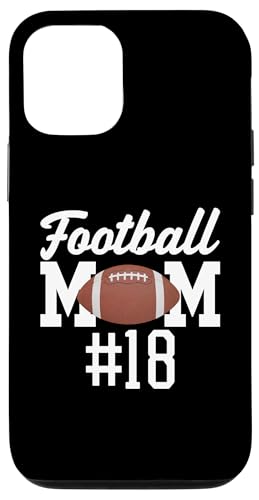 Hülle für iPhone 12/12 Pro Fußball Mama #18 Lustiges Mutter Frau Touchdown Mädchen Sohn Spiel von Football Mom Touchdown Tees