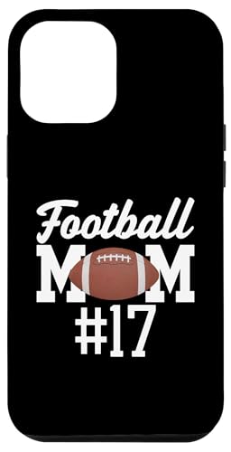 Hülle für iPhone 13 Pro Max Fußball Mama #17 Lustiges Mutter Frau Touchdown Mädchen Sohn Spiel von Football Mom Touchdown Tees