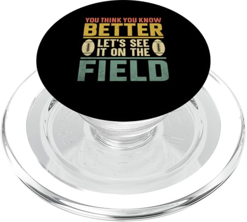 Du denkst, du weißt es besser Lass es uns auf dem Feld sehen PopSockets PopGrip für MagSafe von Football Player Sports Gifts