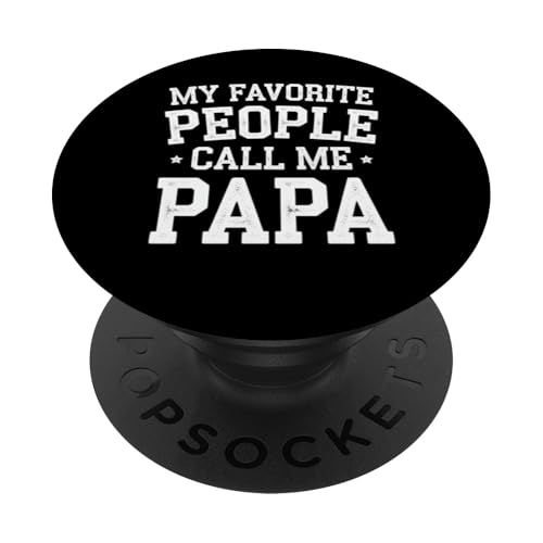 Herren My Favorite People Call Me Papa Geschenk für Papa Vater PopSockets Klebender PopGrip von For Dad Papa Present Tee