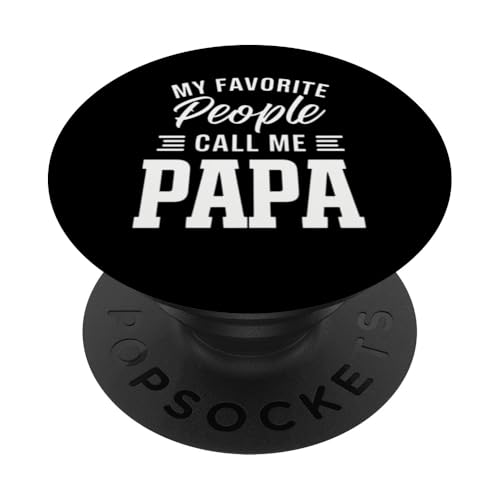 Herren My Favorite People Call Me Papa Geschenk für Papa Vater PopSockets Klebender PopGrip von For Dad Papa Present Tee