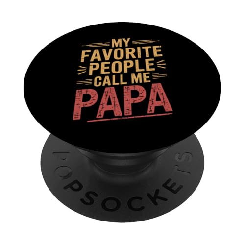 My Favorite People Call Me Papa Geschenk Kleidung Idee Papa PopSockets Klebender PopGrip von For Dad Papa Present Tee