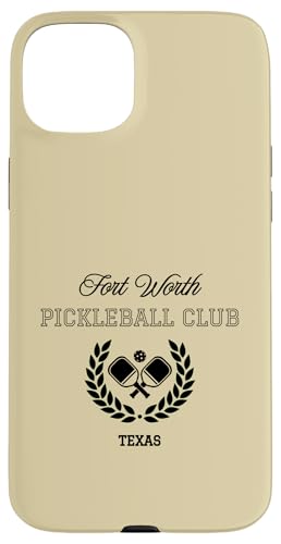 Hülle für iPhone 15 Plus Pickleball Club Fort Worth, Texas von Fort Worth Texas Pickleball Club