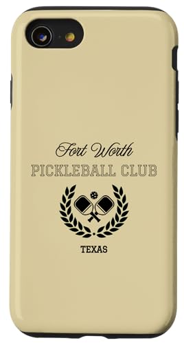 Hülle für iPhone SE (2020) / 7 / 8 Pickleball Club Fort Worth, Texas von Fort Worth Texas Pickleball Club