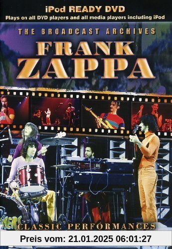 Frank Zappa - The Broadcast Archives von Frank Zappa