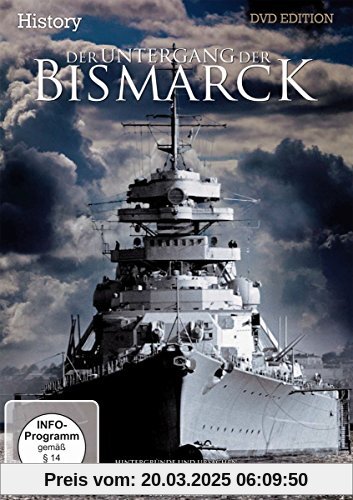 Der Untergang der Bismarck - History von Frederick Forell