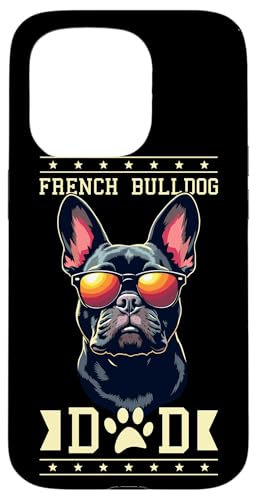 Hülle für iPhone 15 Pro French Bulldog Dad Frenchie Bulldogs von French Bulldog Lover Gifts