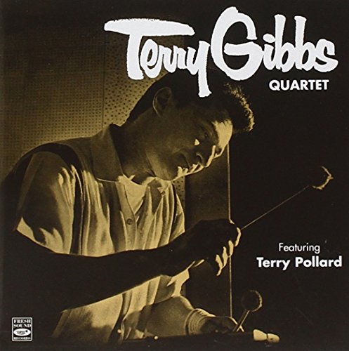 Terry Gibbs Quartet von Fresh Sound (H'Art)