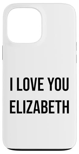 Hülle für iPhone 13 Pro Max Ich liebe dich Elizabeth von Friendly Name Designs