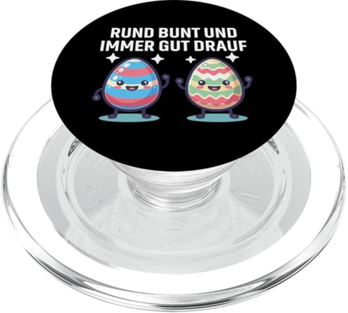 Rund Bunt Und Immer Gut Drauf Ostereier Frohe Ostern PopSockets PopGrip für MagSafe von Frohe Ostern mit Osterhase