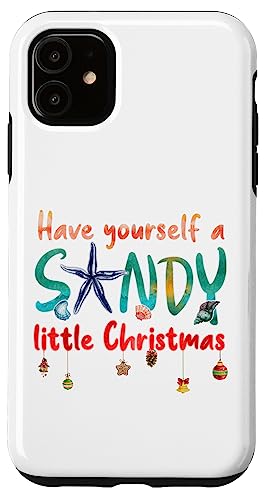 Hülle für iPhone 11 Have Yourself Sandy Little Christmas in Juli - Sommergeschenk von From Dyzamora