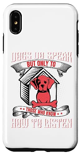 Hülle für iPhone XS Max Hunde sprechen aber nur zu denen, die zuhören wissen von From Dyzamora