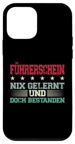 Führerschein nix gelernt Fahrprüfung Hülle für iPhone 12 mini von Führerschein & Führerschein bestanden Geschenke