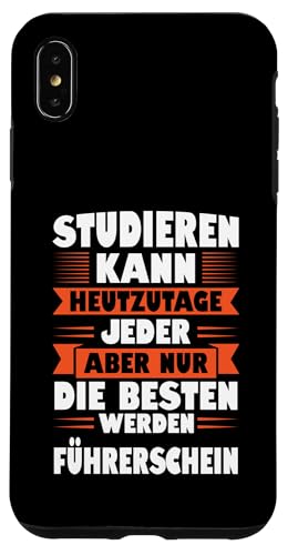 die besten werden Führerschein Fahrprüfung Hülle für iPhone XS Max von Führerschein & Führerschein bestanden Geschenke