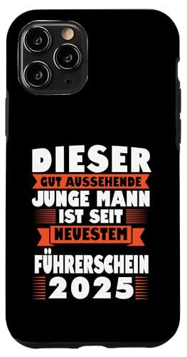 junge Mann ist seit neuestem Führerschein 2025 Fahrprüfung Hülle für iPhone 11 Pro von Führerschein & Führerschein bestanden Geschenke