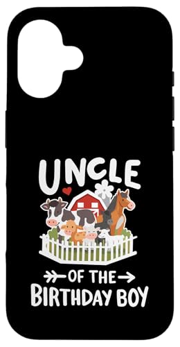 Hülle für iPhone 16 Onkel des Geburtstags Junge Bauernhoftiere Geburtstag Familie Matching von Fun Farmyard Birthday Party Gifts Shop