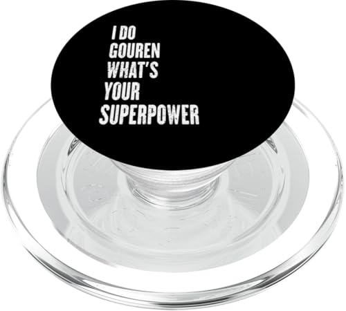 I do Gouren what at's your superpower PopSockets PopGrip für MagSafe von Fun sports apparel