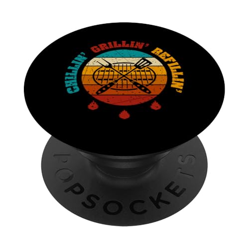 Chillin' Grillen 'Nachfüllen PopSockets Klebender PopGrip von Funny BBQ Grilling Barbecue