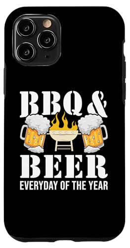 Hülle für iPhone 11 Pro Grillen und Bier: Jeden Tag des Jahres: Grillköche von Funny Backyard Barbecue Gifts