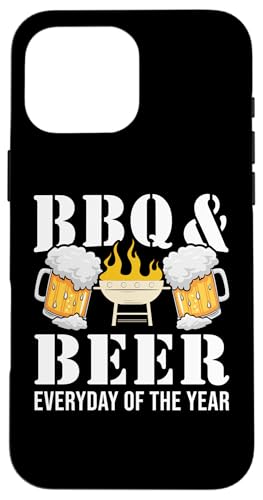 Hülle für iPhone 16 Pro Max Grillen und Bier: Jeden Tag des Jahres: Grillköche von Funny Backyard Barbecue Gifts