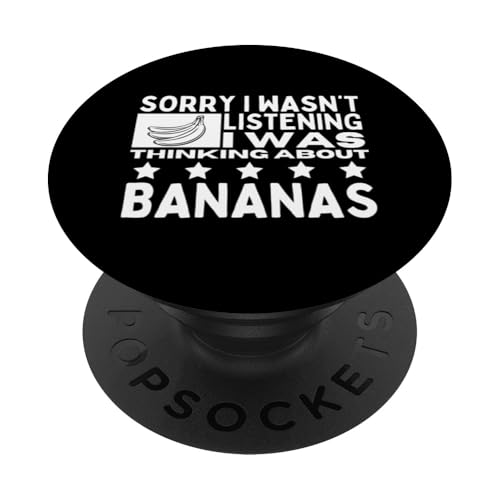 Entschuldigung, ich habe Funny Bananas nicht gehört PopSockets Klebender PopGrip von Funny Banana Lover Designs