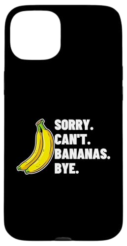 Sorry Can't Bananas Tschüss lustige Bananen Hülle für iPhone 15 Plus von Funny Banana Lover Designs