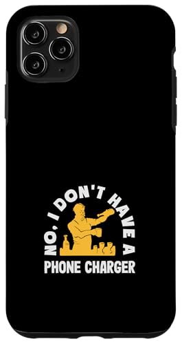 Hülle für iPhone 11 Pro Max Lustiger Barkeeper No I Don't Have A Phone Charger von Funny Bartender Bartending Apparel & Gifts