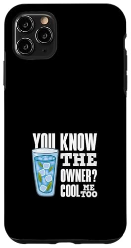 Hülle für iPhone 11 Pro Max Lustiger Barkeeper You Know The Owner Cool Me Too von Funny Bartender Bartending Apparel & Gifts