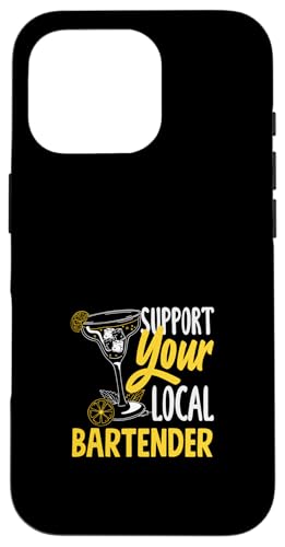 Hülle für iPhone 16 Pro Lustiger Barkeeper unterstützt Ihren lokalen Barkeeper-Drink von Funny Bartender Bartending Apparel & Gifts