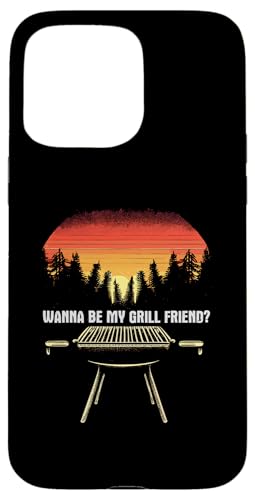 Wanna Be My Grill Friend – Lustige Freundin Wortspiel Barbecue Hülle für iPhone 15 Pro Max von Funny Be My Grillfriend Gifts For Dad Joke Lovers