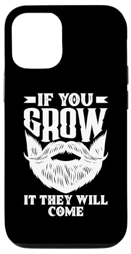 Hülle für iPhone 13 Wenn du es anbaust, werden sie kommen Lustiger Bartliebhaber von Funny Beard Lover Quotes Apparel & Gifts