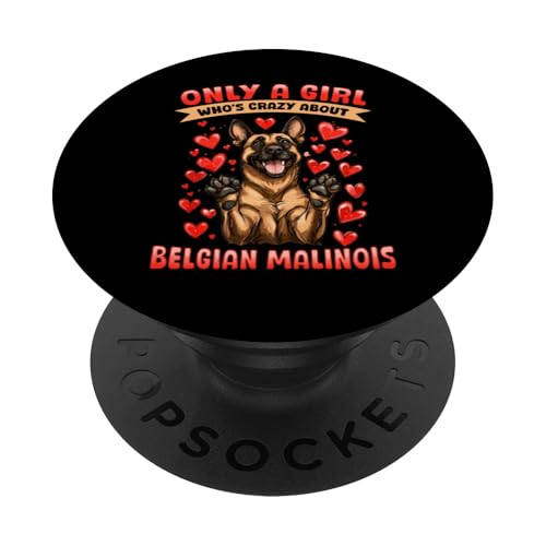 Belgische Malinois Hunderasse nur ein Mädchen, das verrückt ist PopSockets Klebender PopGrip von Funny Belgian Malinois Dog Graphics Co.