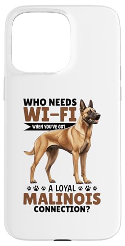 Hülle für iPhone 15 Pro Max Belgische Malinois Hunderasse, die WLAN braucht, wenn Sie eine von Funny Belgian Malinois Dog Graphics Co.