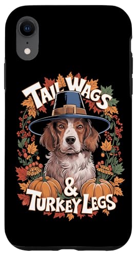 Hülle für iPhone XR Funny Tail Wags & Truthahnbeine Thanksgiving Pilgrim Dog Lover von Funny Boys Girls Men Women Thanksgiving Tees Gifts