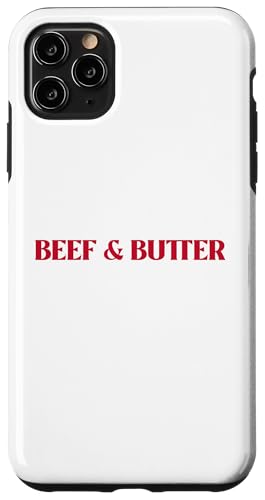 Hülle für iPhone 11 Pro Max Lustig Powered by Beef and Butter Keto Diet von Funny Carnivore Diet Humor Designs