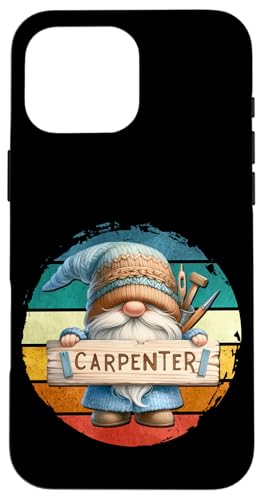 Retro Sunset For Carpenter Dad Funny Woodworking Gnome Hülle für iPhone 16 Pro Max von Funny Carpenter Gnome Dad Woodworker Gifts For Men