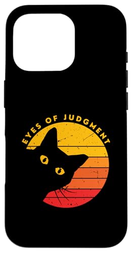 Eyes Of Judgment - Lustige sarkastische Katze Kätzchen Wortspiel Liebhaber Hülle für iPhone 16 Pro von Funny Cat Saying Gifts For Cat Lover