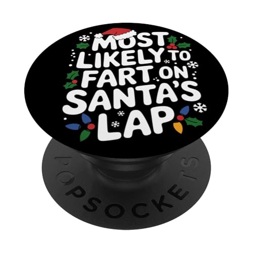 Am wahrscheinlichsten furzen auf Santa's Lap Family Matching Christmas PopSockets Klebender PopGrip von Funny Christmas Pajamas Costume Gifts Idea