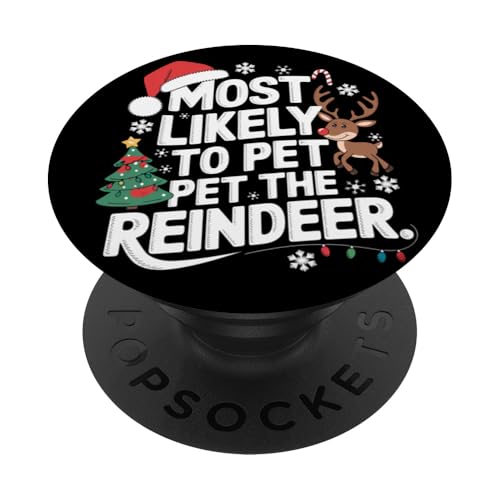 Funny Christmas Likely To Pet The Rentier Family Christmas PopSockets Klebender PopGrip von Funny Christmas Pajamas Costume Gifts Idea