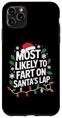 Hülle für iPhone 11 Pro Max Am wahrscheinlichsten furzen auf Santa's Lap Family Matching Christmas von Funny Christmas Pajamas Costume Gifts Idea