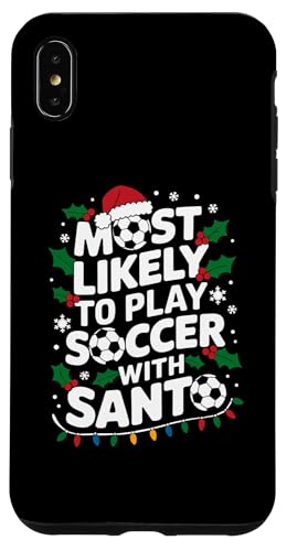 Hülle für iPhone XS Max Am wahrscheinlichsten spielen Sie Fußball mit Weihnachtsmann-Familie Weihnachten von Funny Christmas Pajamas Costume Gifts Idea