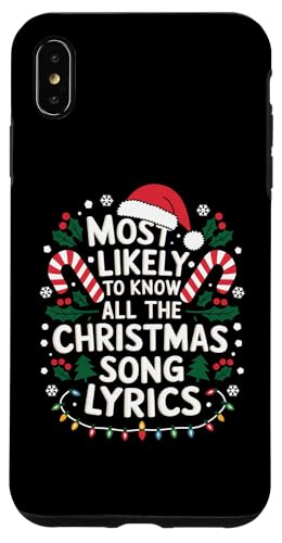 Hülle für iPhone XS Max Songtext von Most Likely To Christmas Know All The Christmas von Funny Christmas Pajamas Costume Gifts Idea