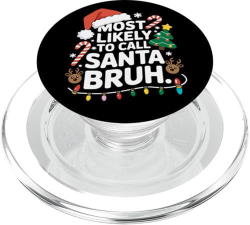 Most Likely To Call Santa Bruh Family Weihnachtskostüm PopSockets PopGrip für MagSafe von Funny Christmas Pajamas Costume Gifts Idea