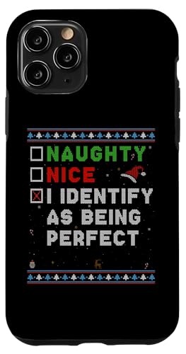 Hülle für iPhone 11 Pro Nice Naughty I Identify as Being Perfect - Funny Xmas von Funny Christmas Store - Nice & Naughty List Outfit