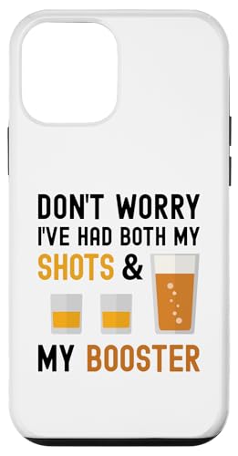 Hülle für iPhone 12 mini Keine Sorge, ich habe sowohl meine Spritzen als auch den lustigen Auffrischimpfstoff bekommen von Funny Cool Drinking Fun Night Out Drinks Apparel